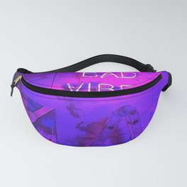 Fu*k your bad vibes Fanny Pack