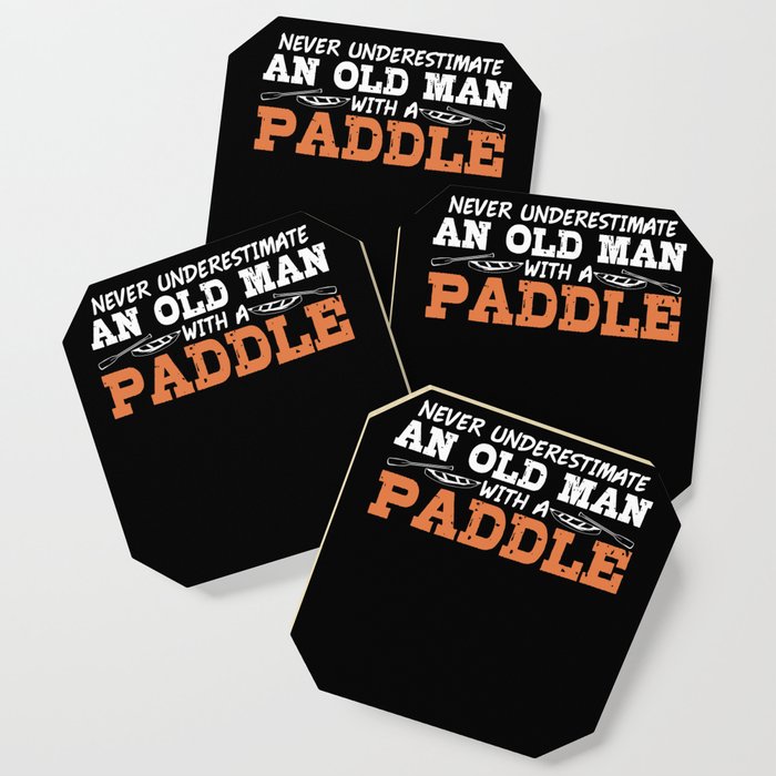 Paddle Canoe Canoeing Joke Old Man Boat Grandpa Coaster by Designated