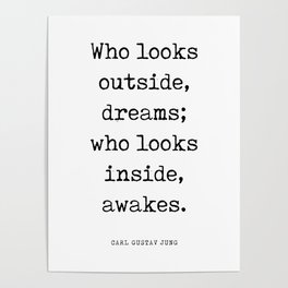 Who looks outside dreams - Carl Gustav Jung Quote - Literature - Typewriter Print 1 Poster