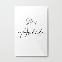 Stay Awhile Metal Print | Livingroom, Smile, Possitive, Graphicdesign, Awhile, Bedroom, Aboveart, Pattern, Digital, Minimalist 