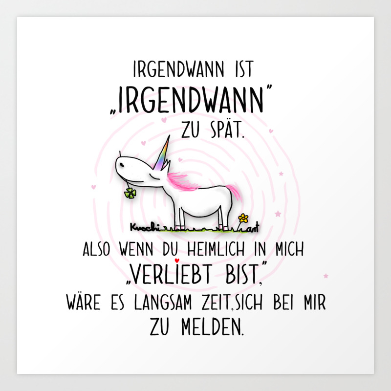 Wir Werden Einander Erkennen Wenn Es Soweit Ist Art Print By Knochiart