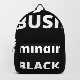 Minding My Black Owned Business Backpack | Blackbusiness, Humanrights, Blacklivesmatter, Blackisking, Letmelive, Blacklifematter, Curated, Blackowned, Equality, Graphicdesign 