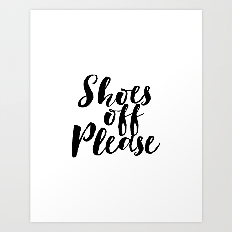Home Sweet Home Home Decor Home Sign Shoes Off Please Wall Art Printable Art Funny Poster Inspiratio Art Print By Typohouseart Society6