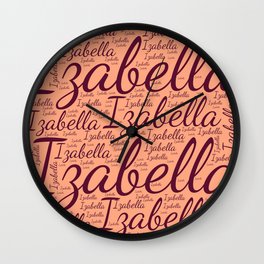 Izabella Wall Clock | Wordcloudpositive, Birthdaypopular, Vidddiepublyshd, Graphicdesign, Colorsfirstname, Femaleizabella, Horizontalmaroon, Womanbabygirl 