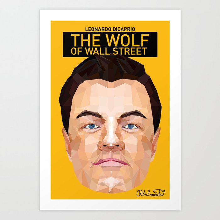 The Wolf Of Wall Street Minimalist Poster Art Print By Ryanalmeida Society6