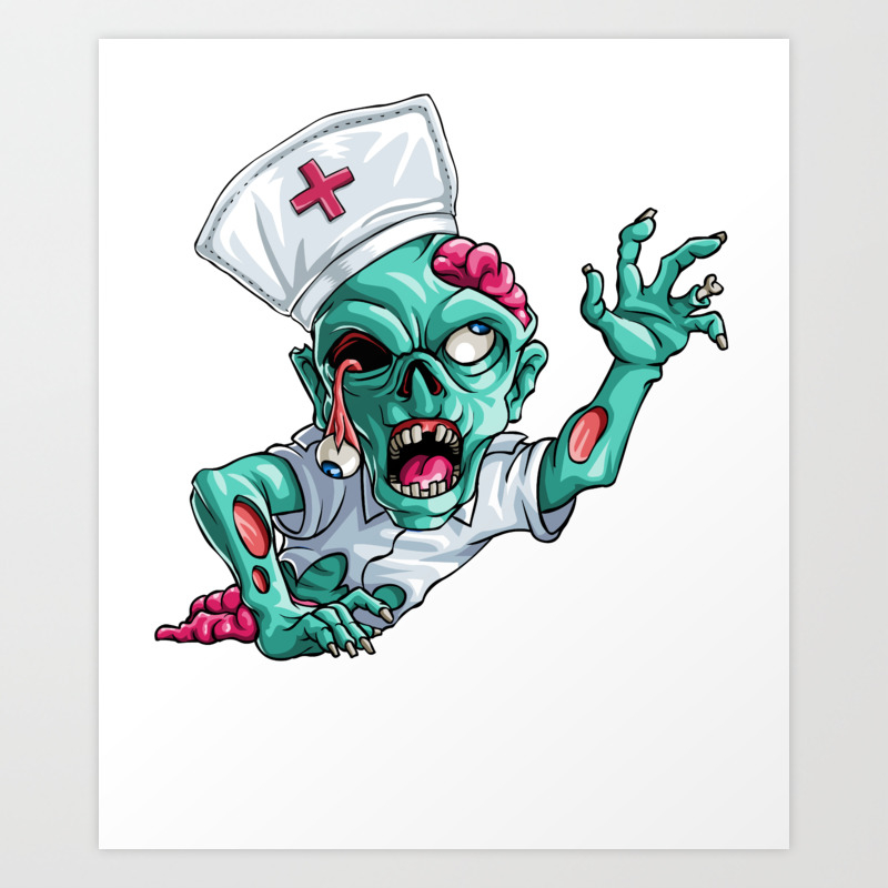 Zombie Nurse Funny Halloween Horror Scary Art Print by Ocean Front Art |  Society6