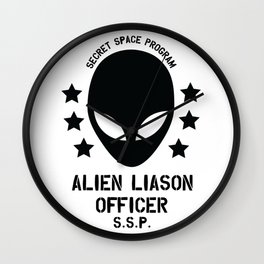 Top Secret Space Program Alien Liaison Officer cute funny tshirt gifts Wall Clock | Loveufos, Graphicdesign, Moonbases, Fightingreptilians, Conspiracytheories, Aliens, Diamondspiderwars, Alien, Space, Digital 