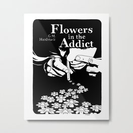 Flowers In The Addict Metal Print | Drawing, Mfm, Cocaine, Ssdgm, Murderino, 80S, Lit, Ink Pen, Weed, Flowers 
