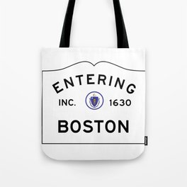 Entering Boston - Commonwealth of Massachusetts Road Sign Tote Bag