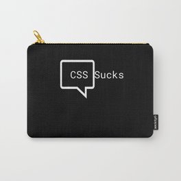 CSS Sucks - Web Designer Web Developer Graphic Designer Carry-All Pouch | Nerd, Developer, Ui, Ux, Webdesign, Graphicdesign, Uidesign, Web, Geek, Designer 