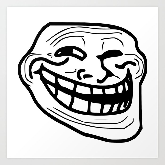 Funny Trollface Illustration Art Print By Pixxart Society6