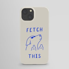 Fetch This iPhone Case | Cool, Pop, Games, Digital, Funny, Minimalist, Sassy, Curated, Meme, Graphicdesign 