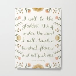 the gladdest thing Metal Print | Tulip, Inspiration, Nature, Daisy, Calligraphy, Quote, Botanical, Millay, Green, Yellow 