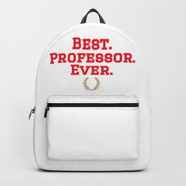 Best Professor Ever red Backpack | Bestprofessor, Academics, Gradschool, Collegelife, University, Teaching, Tenuredprofessor, Professorgift, Professorgifts, Adjunct 