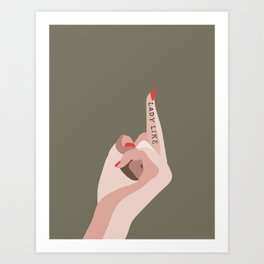 LADYLIKE Kunstdrucke | Typography, Digital, Hand, Rednails, Feminist, Fingertattoo, Ladylike, Curated, Pop Art, Feminism 