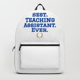 Best Teaching Assistant blue Backpack | Teachingassistant, Faculty, Professorgiftideas, Academia, Teaching, Gradstudent, Teacherappreciation, University, Doctoralstudent, Professorgift 