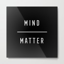 Mind Over Matter Metal Print | Gym, Inspirational, Fitness, Muscles, Lifting, Excersize, Bodybuilder, Workout, Graphicdesign, Motivation 