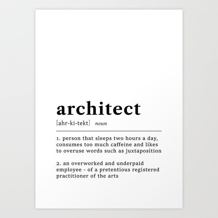 Architect Funny Dictionary Definition Art Print by NS Prints | Society6