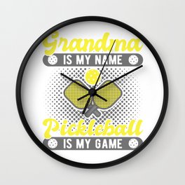 Grandma is my Name Pickleball is my Game Pickle ball Gift Wall Clock