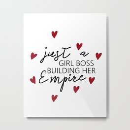 MOTIVATIONAL - Just a girl boss building her empire - Quote Prints, Digital Download Metal Print | Goforit, Motivationalquotes, Strongwomenprints, Black And White, Hopesanddreams, Iamjustagirl, Motivationalprints, Typography, Graphicdesign, Girlboss 