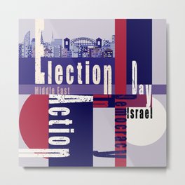 Election Day 4 Metal Print | Electionday, Typography, Citizenship, Digital, Graphicdesign, Democracy, Israel 