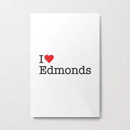 I Heart Edmonds, WA Metal Print | Iheartedmonds, Wa, Washington, Iloveedmonds, Heart, White, Typewriter, Edmonds, Red, Graphicdesign 