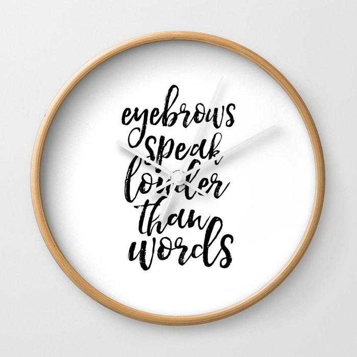 makeup quote,funny prints,bathroom decor,girly,girls room decor,quote  prints,wall art,quotes Wall Clock by TypoHouse | Society6