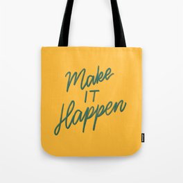 "Make It Happen" Lettering Tote Bag