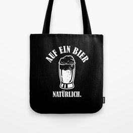 On A Beer Of Course Irony Joke Saying Shirt Tote Bag