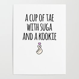 A Cup of Tae with Suga a Kookie Korean Hangul Poster