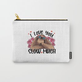 Sloth I Love You Slow Much  Carry-All Pouch | Vector, Valentinetanktop, Digital, Pattern, Graphite, Valentinemug, Concept, Valentinehoodie, Valentinet Shirt, Illustration 