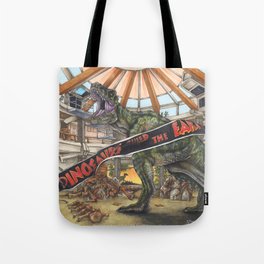 When Dinosaurs Ruled the Earth - Jurassic Park T-Rex Tote Bag