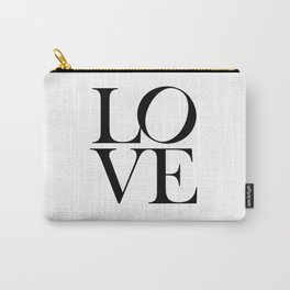 Love Print, Printable Wall Art, Bedroom Print, Home Decor Print, Quote Print, Minimalist Valentines Day Gift Prints Poster Carry-All Pouch | Typography, Digital, Text, Calligraphy, Motivation, Letters, Quote, Black, Saying, Love 