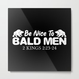 Bald Man Christian Bible Verse Metal Print | Baldness, Funnybible, Head, Scripture, Bald, Baldhead, Funnychristian, Bibleverse, Graphicdesign, Bear 