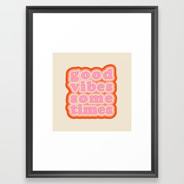 not only Framed Art Print | Curated, Lettering, Beach, Good, Orange, Vintage, Quotes, Pink, Summer, Graphicdesign 
