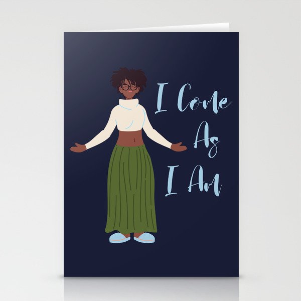 I COME AS I AM BLACK AFRICAN AMERICAN WOMAN Stationery Cards
