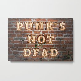 Punk's not Dead - Brick Metal Print | Gb, Graphicdesign, Streeturban, Urban, Street, Angry, Mob, London, Music, Curated 
