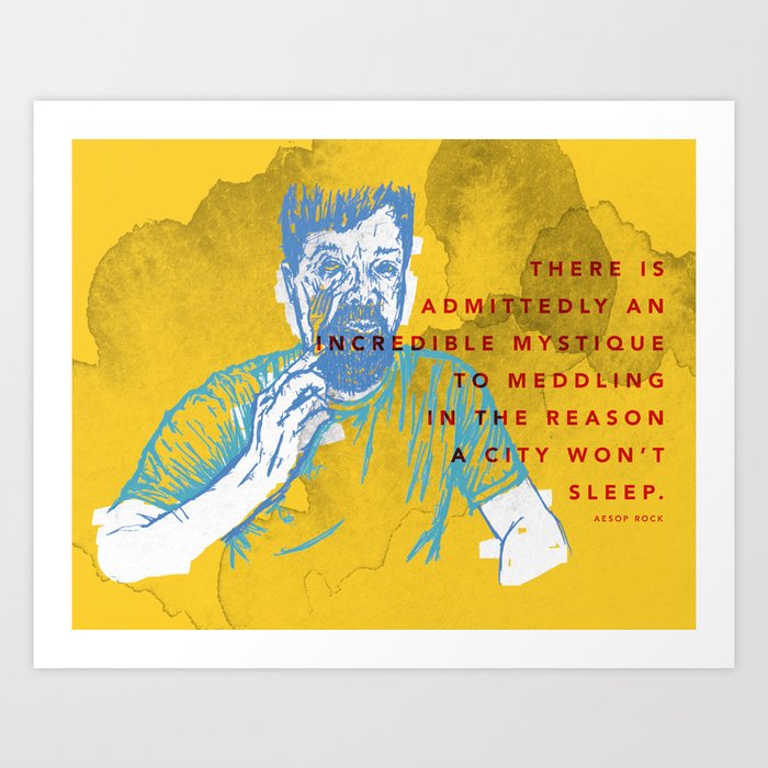Aesop Rock Art Print By Zjhoskin Society6