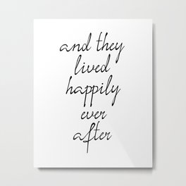 And They Lived Happily Ever After, Inspirational Quotes, Motivational Poster Metal Print | Digital, Inspirationalposter, Livedhappilysign, Black And White, Printableart, Artprintable, Weddingsign, Inspirationalquotes, Motivationalposter, Typography 