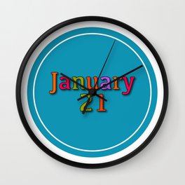 January 21 Wall Clock | January21, Quote, Letter, Idea, January, Saying, Graphic, Inspirational, Inspiration, 21 