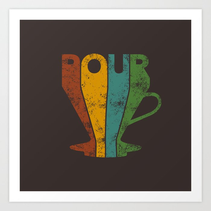 Pour Over Coffee Lover Abstract Typography Wall Artwork Graphic