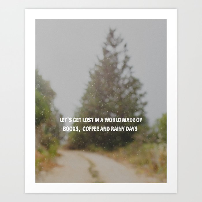Rainy Day Quote Rain Typography Blurred Abstract Art Print By