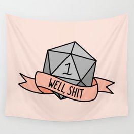Well, Shit D20 Wall Tapestry