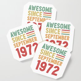 Awesome Since September 1972 50th Birthday Gift Coaster