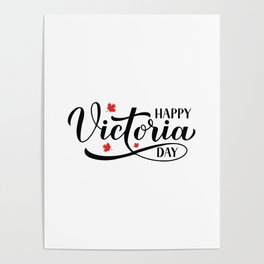 Happy Victoria Day Poster