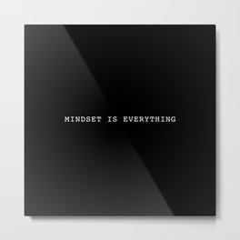 Mindset Is Everything Metal Print | Lifting, Inspirational, Gym, Bodybuilder, Excersize, Graphicdesign, Workout, Motivation, Fitness, Muscles 