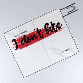 I don't bite or rarely. Funny naughty sayings on t-shirs, stickers, posters & more. Picnic Blanket