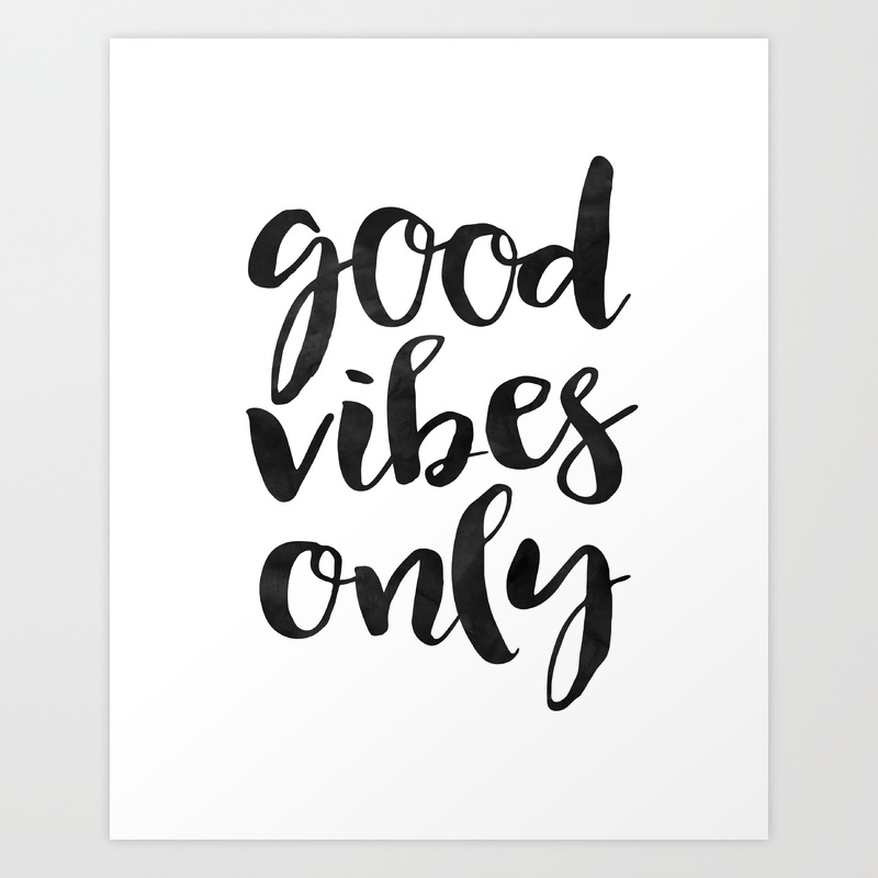 Good Vibes Only Print Printable Art Good Vibes Only Sign Watercolor Print Home Decor Wall Decor Art Print By Aleksmorin Society6,How To Decorate Your Home At Christmas