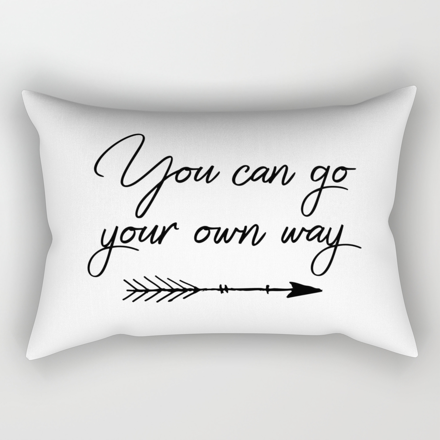 Travel Quotes You Can Go Your Own Way Rectangular Pillow By Quotecity Society6