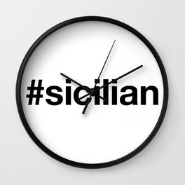 SICILIAN Sicily Hashtag Wall Clock | Messina, Typography, Digital, Pizza, Sicilians, Sicilian, Sicily, Hashtag, Hashtags, European 
